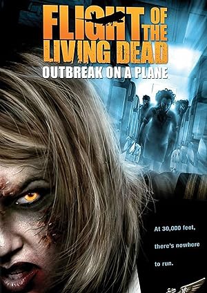 Flight of the Living Dead (2007) movie poster download